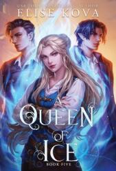 A Queen of Ice (ISBN: 9781949694659)