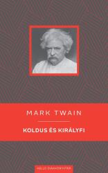 Koldus és királyfi (ISBN: 9789634550655)