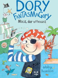 Dory Fantasmagory 5 Mica, Dar Viteaza, Abby Hanlon - Editura Epica (ISBN: 9786069553978)
