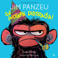 Jim Panzeu. Să înceapă distracția! (ISBN: 9786069553947)