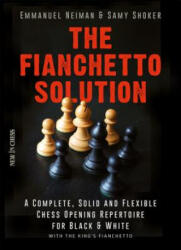 The Fianchetto Solution - Emmanuel Neiman, Samy Shoker (ISBN: 9789056916633)