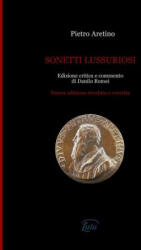 Sonetti lussuriosi - Pietro Aretino (ISBN: 9780244746278)