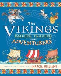 The Vikings: Raiders, Traders and Adventurers (ISBN: 9781406394528)