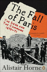 Fall of Paris - Alistair Horne (2007)