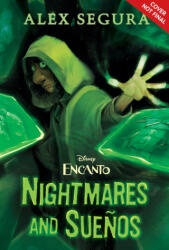 Encanto: Nightmares and Sue? os - Segura, Alex (ISBN: 9781368097901)