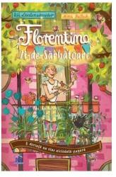 Florentina Zi-de-Sărbătoare. O dorință nu vine niciodată singură (ISBN: 9786060488088)