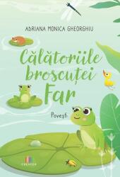 Călătoriile broscuței Far (ISBN: 9786060298182)