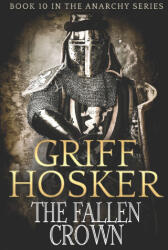 Fallen Crown - Griff Hosker (ISBN: 9781729455661)