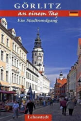 Görlitz an einem Tag - Jens Kassner (ISBN: 9783942473057)
