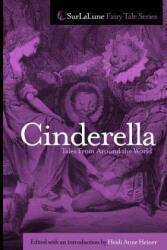 Cinderella Tales From Around the World - Heidi Anne Heiner (ISBN: 9781469948058)