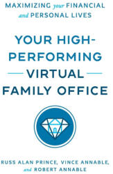 Your High-Performing Virtual Family Office - Vince Annable, Robert L. Annable II (ISBN: 9781544544236)