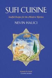 Sufi Cuisine - Hussein Umit, Ahmet Efe (ISBN: 9780863568367)