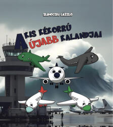 A Kis Kékorrú újabb kalandjai (ISBN: 9786150215198)