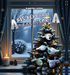 A Kis Kékorrú karácsonya (ISBN: 9786150215204)