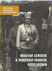 Magyar ezredek a Doberdó-fennsík védelmében (ISBN: 9789631253962)