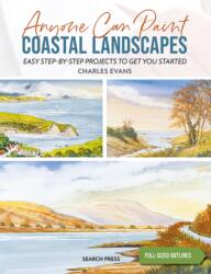 Anyone Can Paint Coastal Landscapes (ISBN: 9781800921498)