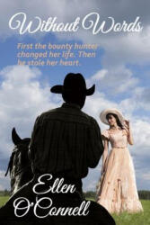 Without Words - Ellen O'Connell (ISBN: 9781502731241)