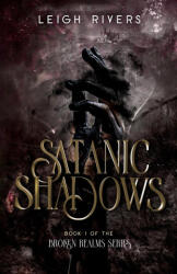 Satanic Shadows - Leigh Rivers (ISBN: 9781739433086)