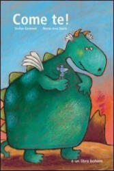 Come te! - Stefan Gemmel (ISBN: 9788895818634)