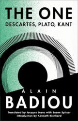 The One - Descartes, Plato, Kant - Alain Badiou, Jacques Lezra, Susan Spitzer, Kenneth Reinhard (ISBN: 9780231218801)