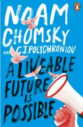 A Livable Future is Possible - Noam Chomsky (ISBN: 9781405974233)