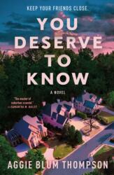 You Deserve to Know - THOMPSON AGGIE BLUM (ISBN: 9781250892034)