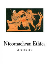 Nicomachean Ethics - Aristotle, W D Ross (ISBN: 9781535156752)
