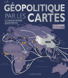 La Géopolitique par les cartes - Yves Lacoste (ISBN: 9782036026773)