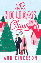 The Holiday Claus - Ann Einerson (ISBN: 9781960325105)