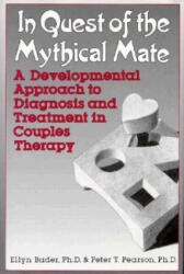 In Quest of the Mythical Mate - Peter T. Pearson (ISBN: 9780876305164)