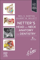 Netter's Head and Neck Anatomy for Dentistry - Neil S. Norton, Gilbert M. Willett (ISBN: 9780323791441)