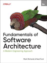Fundamentals of Software Architecture - Mark Richards, Neal Ford (ISBN: 9781098175511)