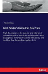 Saint Patrick's Cathedral, New York - Anonymous (2017)