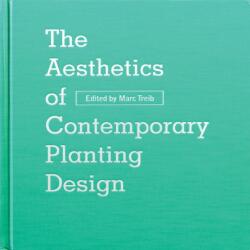 Estetica designului contemporan de plantare (ISBN: 9781954081154)