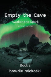 Empty the Cave - Howdie Mickoski (ISBN: 9788294094035)