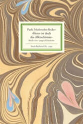 Kunst ist doch das Allerschönste' - Paula Modersohn-Becker (ISBN: 9783458192992)