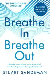 Breathe In, Breathe Out - Stuart Sandeman (2025)