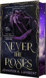 Never the Roses (2025)