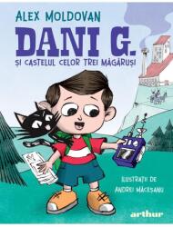 Dani G. si castelul celor trei magarusi (ISBN: 9786303216690)