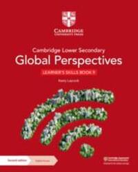 Cambridge Lower Secondary Global Perspectives Learner's Skills Book 9 with Digital Access (ISBN: 9781009316163)