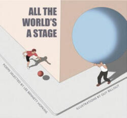 All the World's a Stage - Lee Bennett Hopkins, Guy Billout (ISBN: 9781568462189)