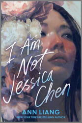 I Am Not Jessica Chen - Ann Liang (2025)