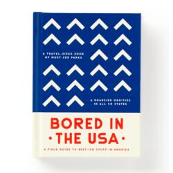 Bored In The USA - Travel Guide Book (2024)