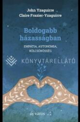 Boldogabb házasságban (ISBN: 9786158238069)