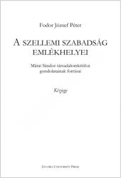 A szellemi szabadság emlékhelyei (ISBN: 9786156489494)