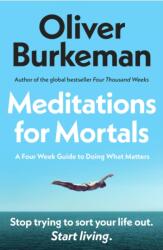 Meditations for Mortals (ISBN: 9781529939538)