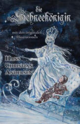 Die Schneekönigin (ISBN: 9780692217344)