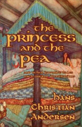 The Princess and the Pea and Other Favorite Tales (ISBN: 9780692024102)