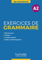 Exercices de Grammaire A2 - Anne Akyüz, Bernadette Bazelle-Shahmaei, Joëlle Bonenfant, Marie-Françoise Orne-Gliemann (ISBN: 9783194133839)