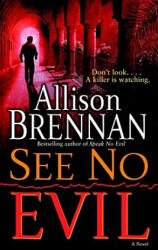 See No Evil - Allison Brennan (ISBN: 9780345495037)